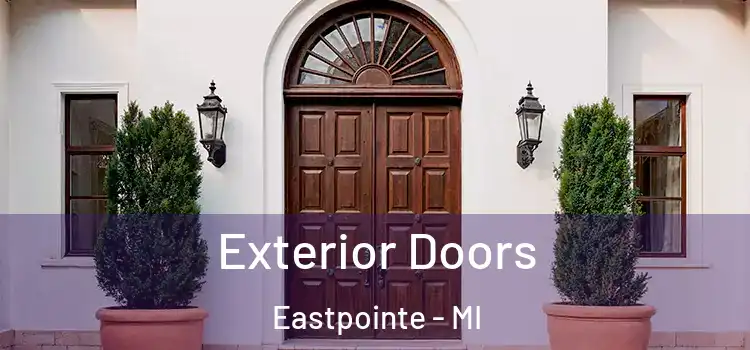 Exterior Doors Eastpointe - MI